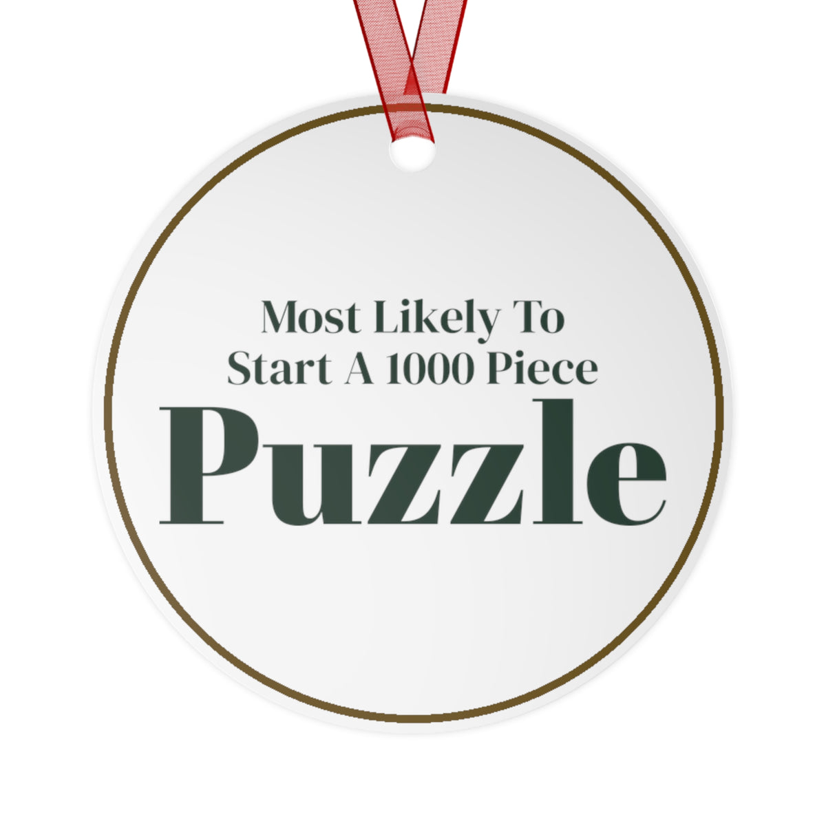 Funny Christmas Ornament Most Likely To Start A 1000 Piece Puzzle Family