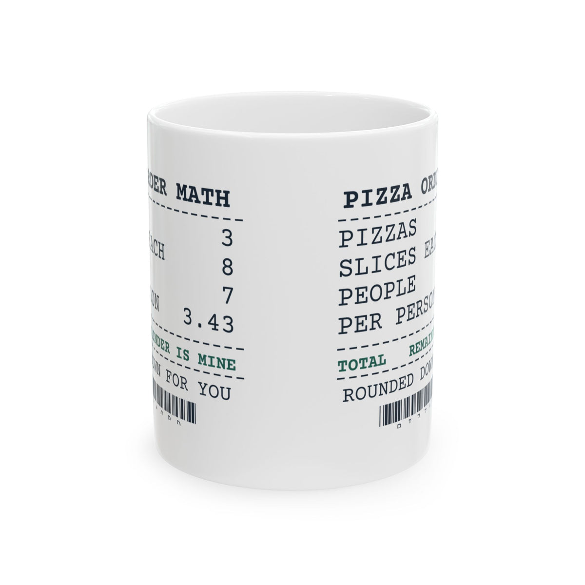 Funny Math Coffee Mug Pizza Order Math Remainder Is Mine For Math Lovers