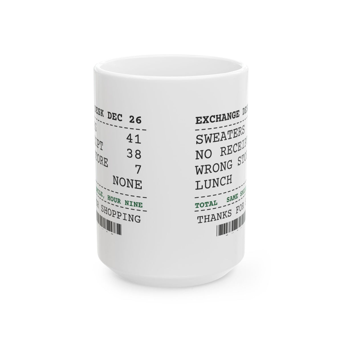 Funny Christmas Retail Coffee Mug No Receipt 38 Wrong Store 7