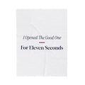 Funny White Elephant Throw Blanket I Opened The Good One Eleven Seconds