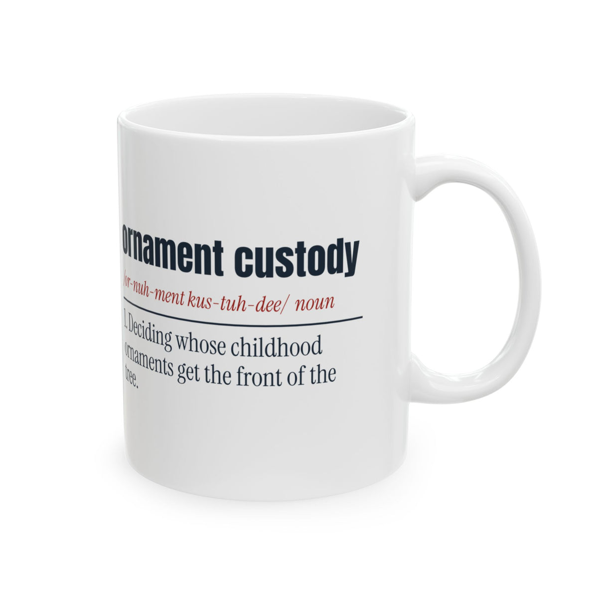 Funny Christmas Coffee Mug Ornament Custody Dictionary Newlyweds