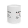 Funny Firefighter Coffee Mug Turnout Time Dictionary Definition