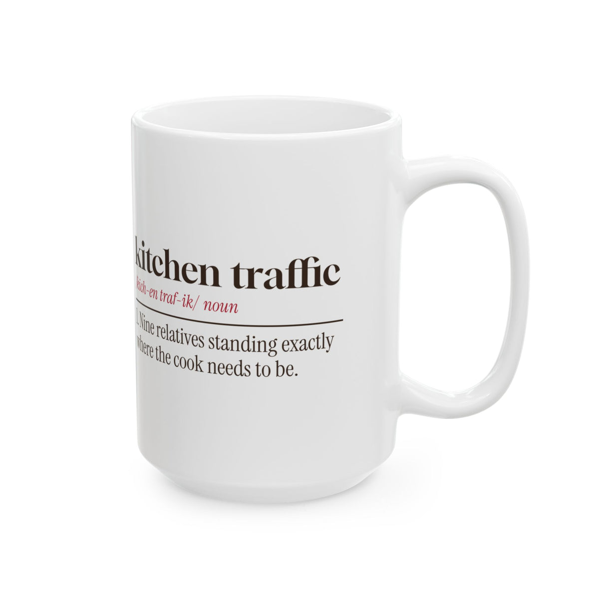 Funny Family Christmas Coffee Mug Kitchen Traffic Definition For Cooks