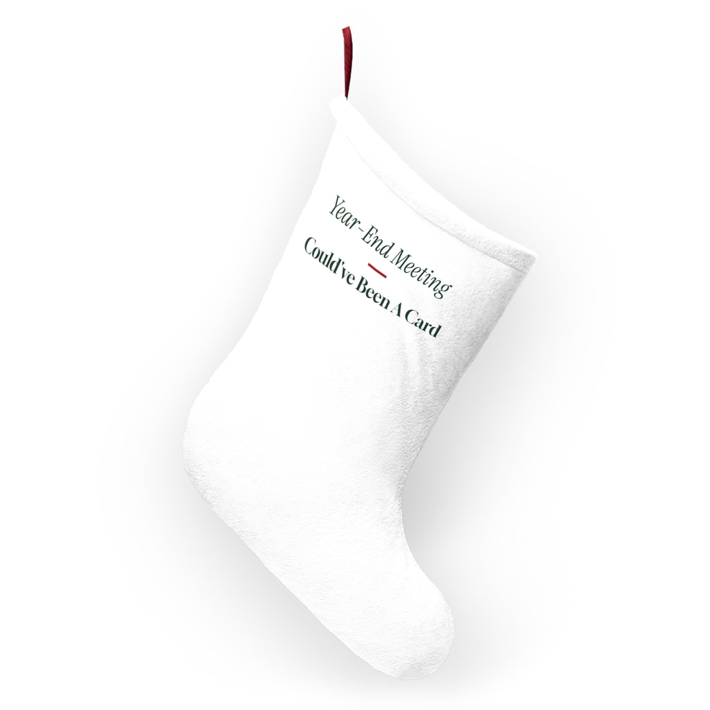 Funny Christmas Stocking Year-End Meeting Could've Been A Card