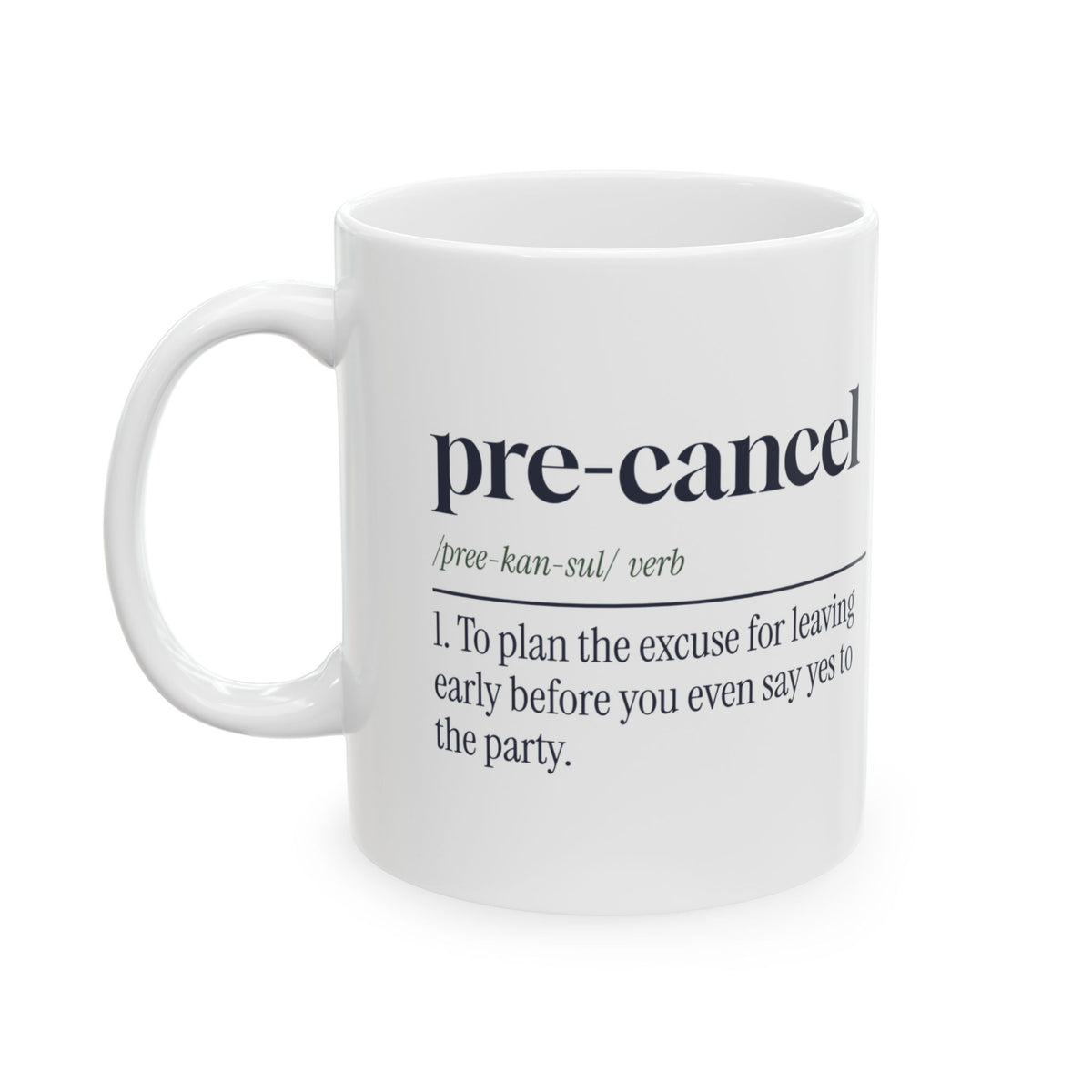 Funny Introvert Coffee Mug Pre-Cancel Definition For Homebodies