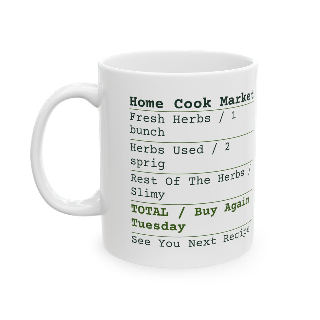 Funny Cooking Coffee Mug Rest Of The Herbs Receipt For Home Cooks