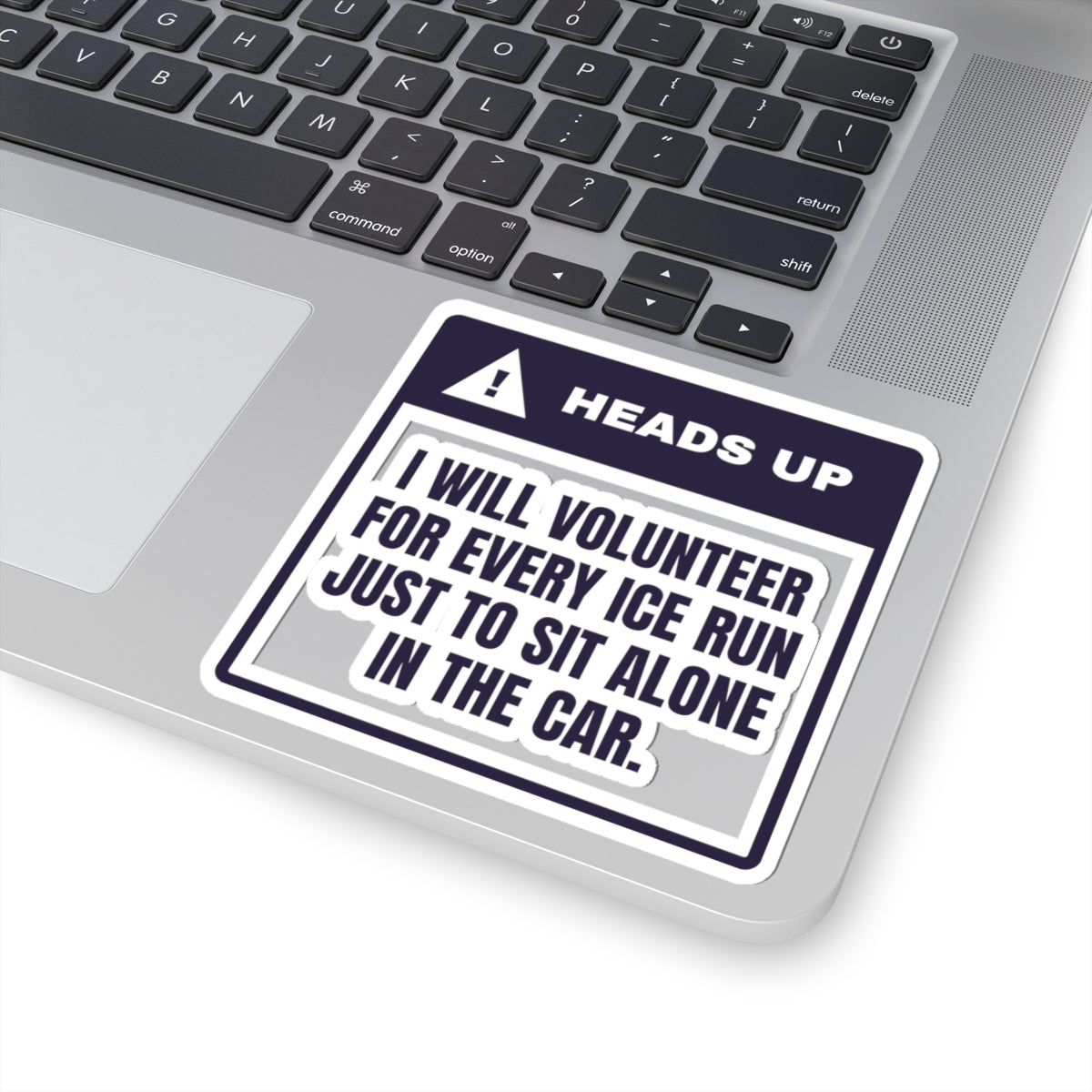 Funny Introvert Holiday Sticker I Volunteer For Every Ice Run