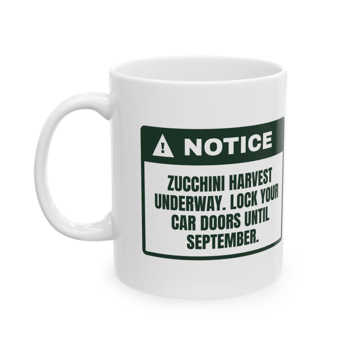 Funny Vegetable Garden Coffee Mug Zucchini Season Lock Your Car
