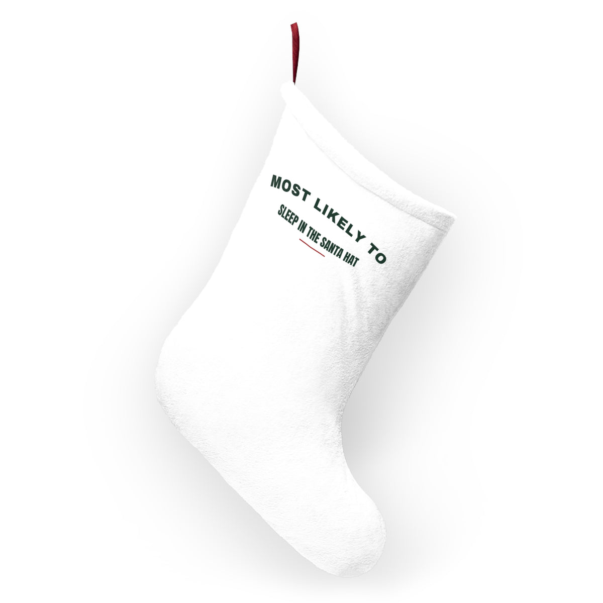 Funny Christmas Stocking Most Likely To Sleep In The Santa Hat