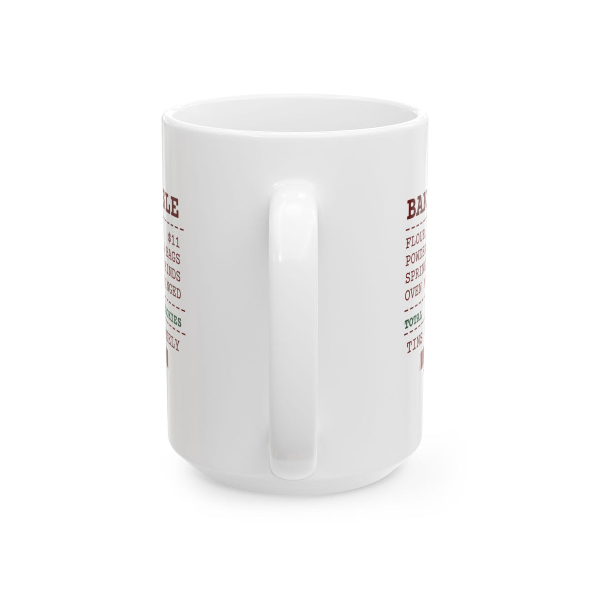 Funny Christmas Cookie Coffee Mug Baking Aisle Receipt For Bakers