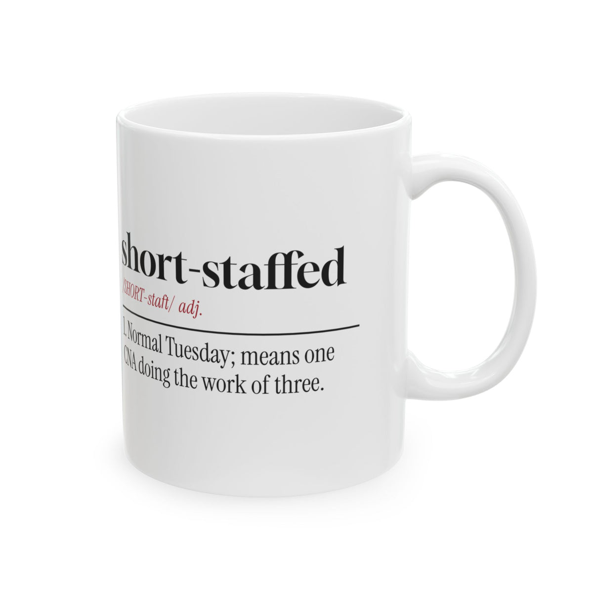 Short-Staffed Coffee Mug For CNA Caregiver