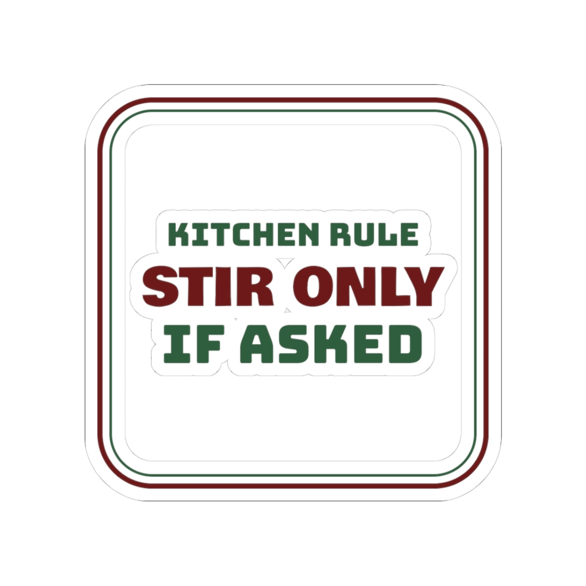 Funny Christmas Hostess Sticker Stir Only If Asked Kitchen Sign