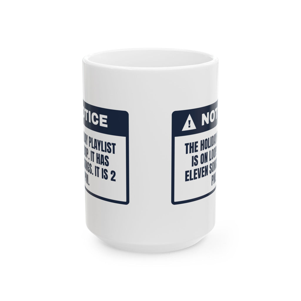 Funny Office Christmas Coffee Mug Office Playlist Eleven Songs Notice