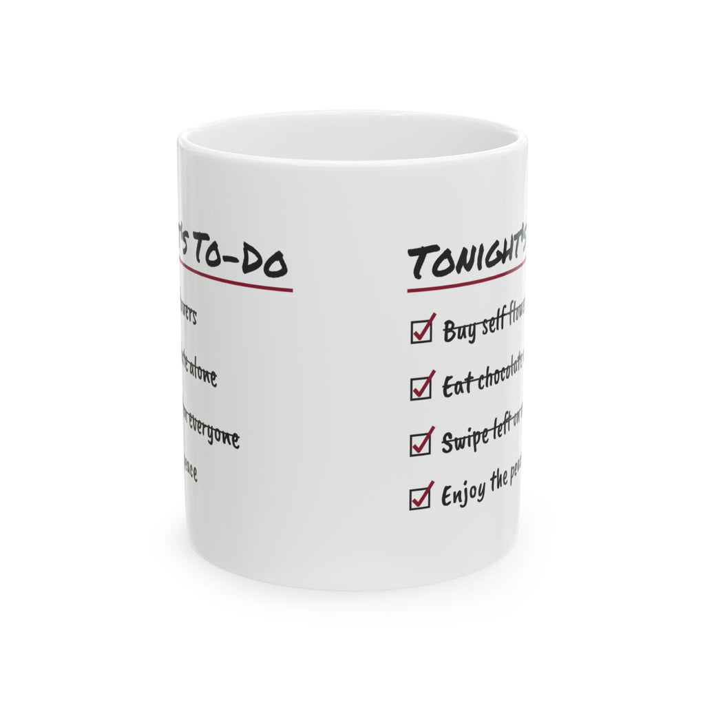 Funny Single Coffee Mug To Do List Buy Self Flowers For Her Him