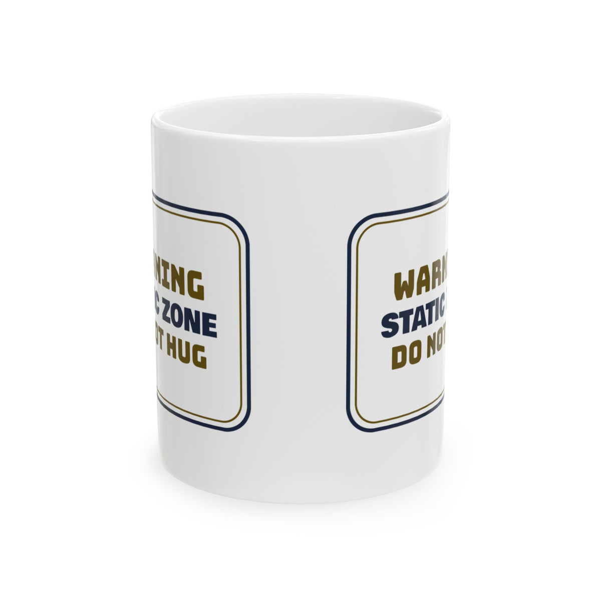 Funny Ugly Sweater Coffee Mug Static Zone Do Not Hug Sign