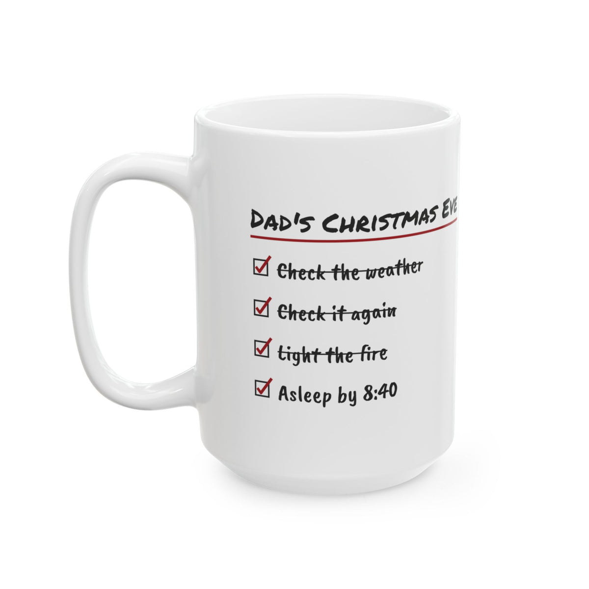 Funny Christmas Dad Coffee Mug Christmas Eve Checklist Asleep By 8:40