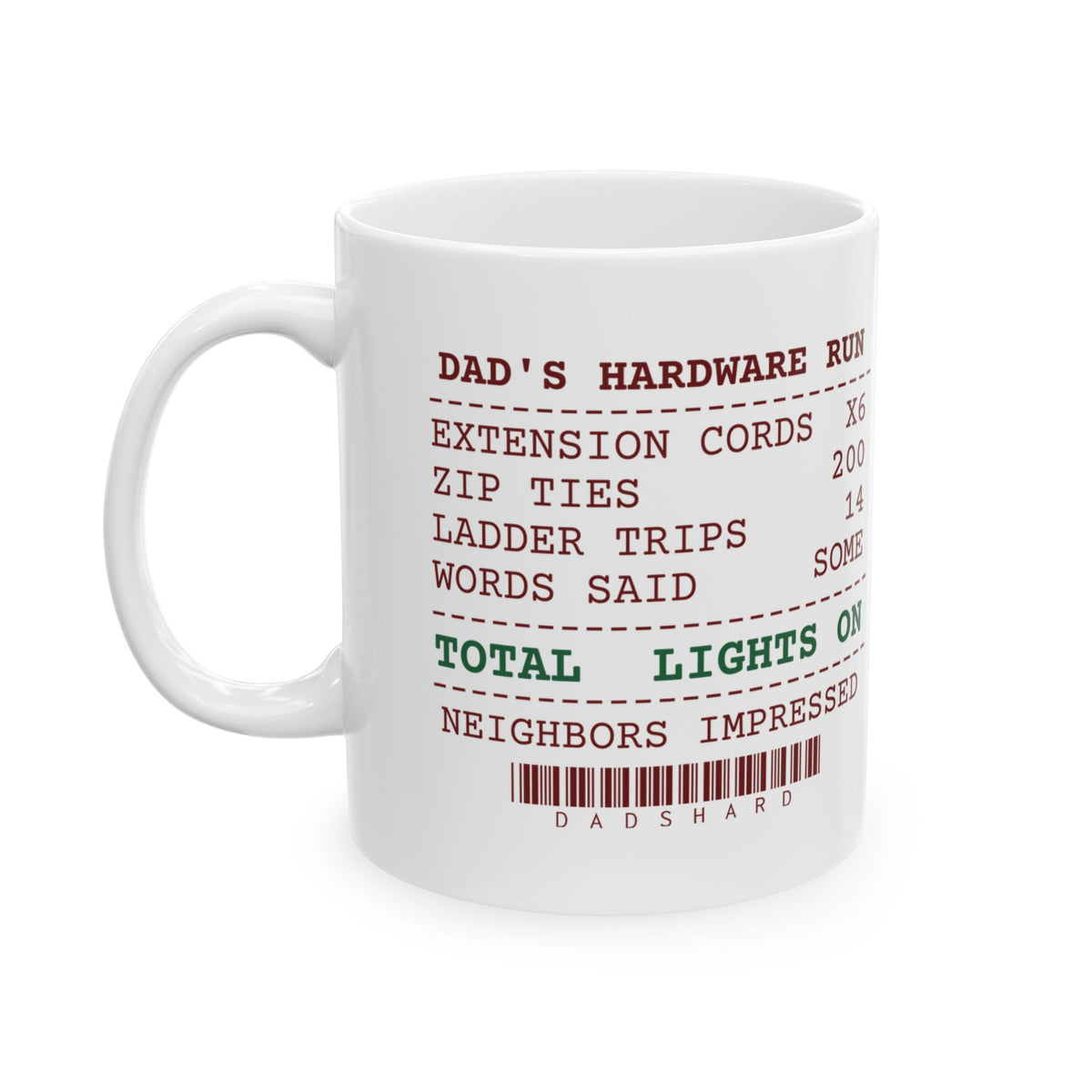 Funny Christmas Dad Coffee Mug Zip Ties 200 Ladder Trips 14 Receipt