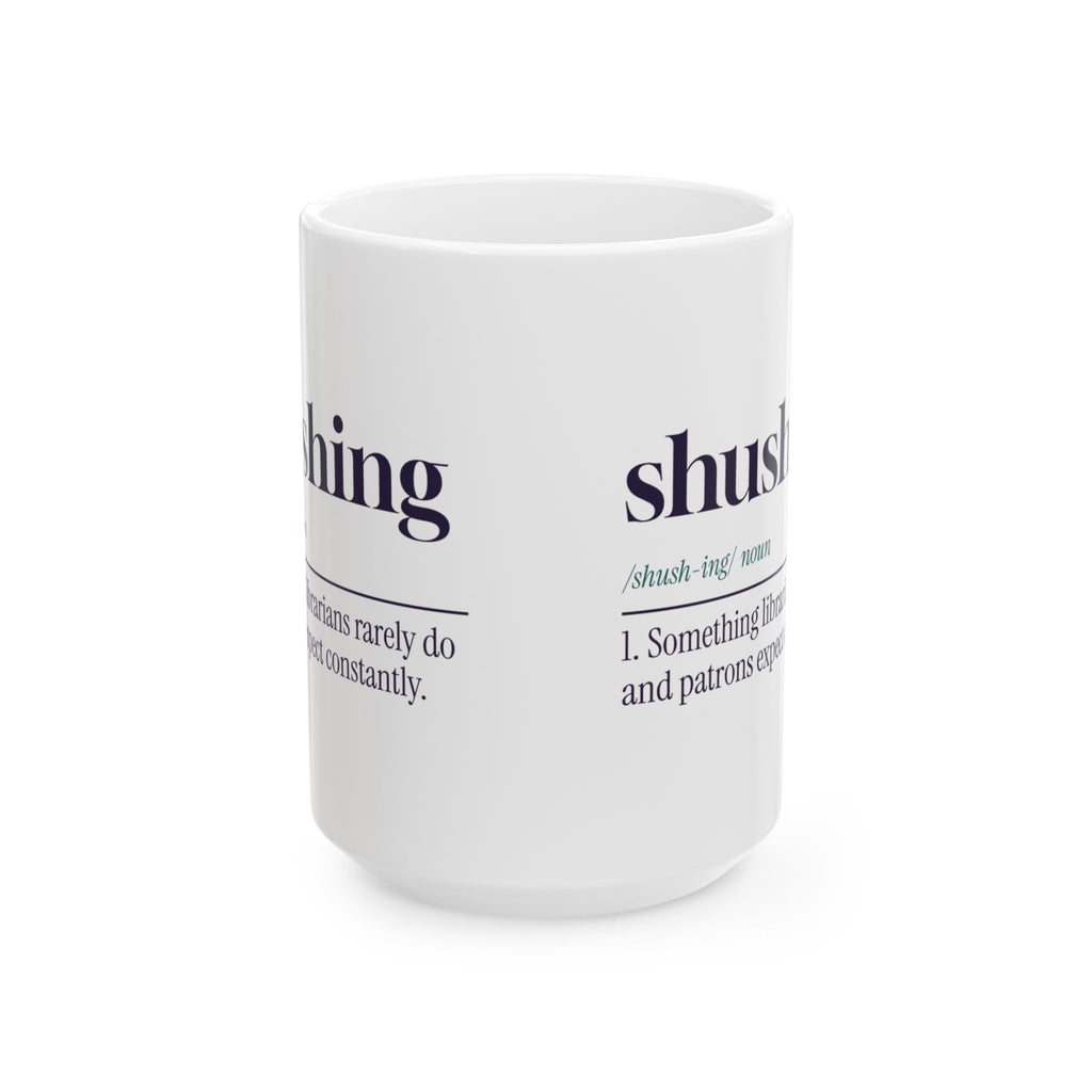 Funny Librarian Coffee Mug Shushing Dictionary Definition