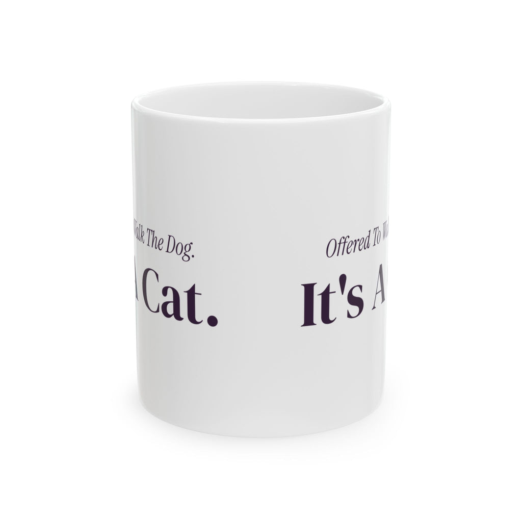 Funny Introvert Christmas Coffee Mug Offered To Walk The Dog It's A Cat