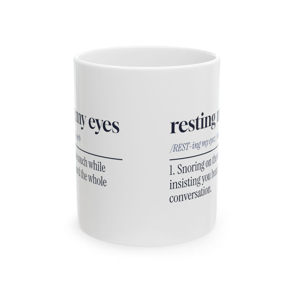 Funny Dad Nap Coffee Mug Resting My Eyes Dictionary Definition
