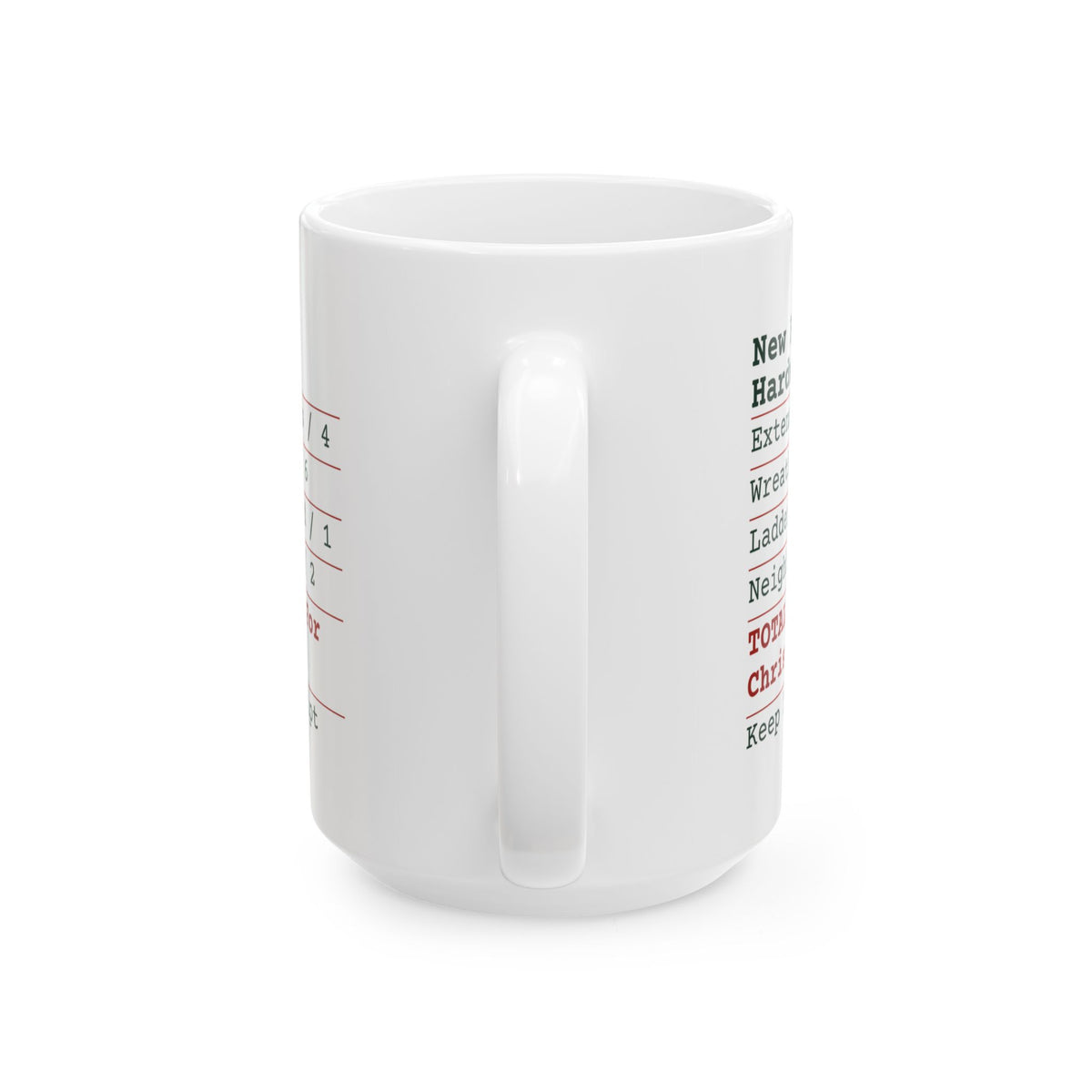 Funny New Home Christmas Coffee Mug Hardware Receipt For Homeowners