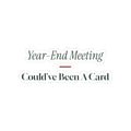 Funny Christmas Sticker Year-End Meeting Could've Been A Card