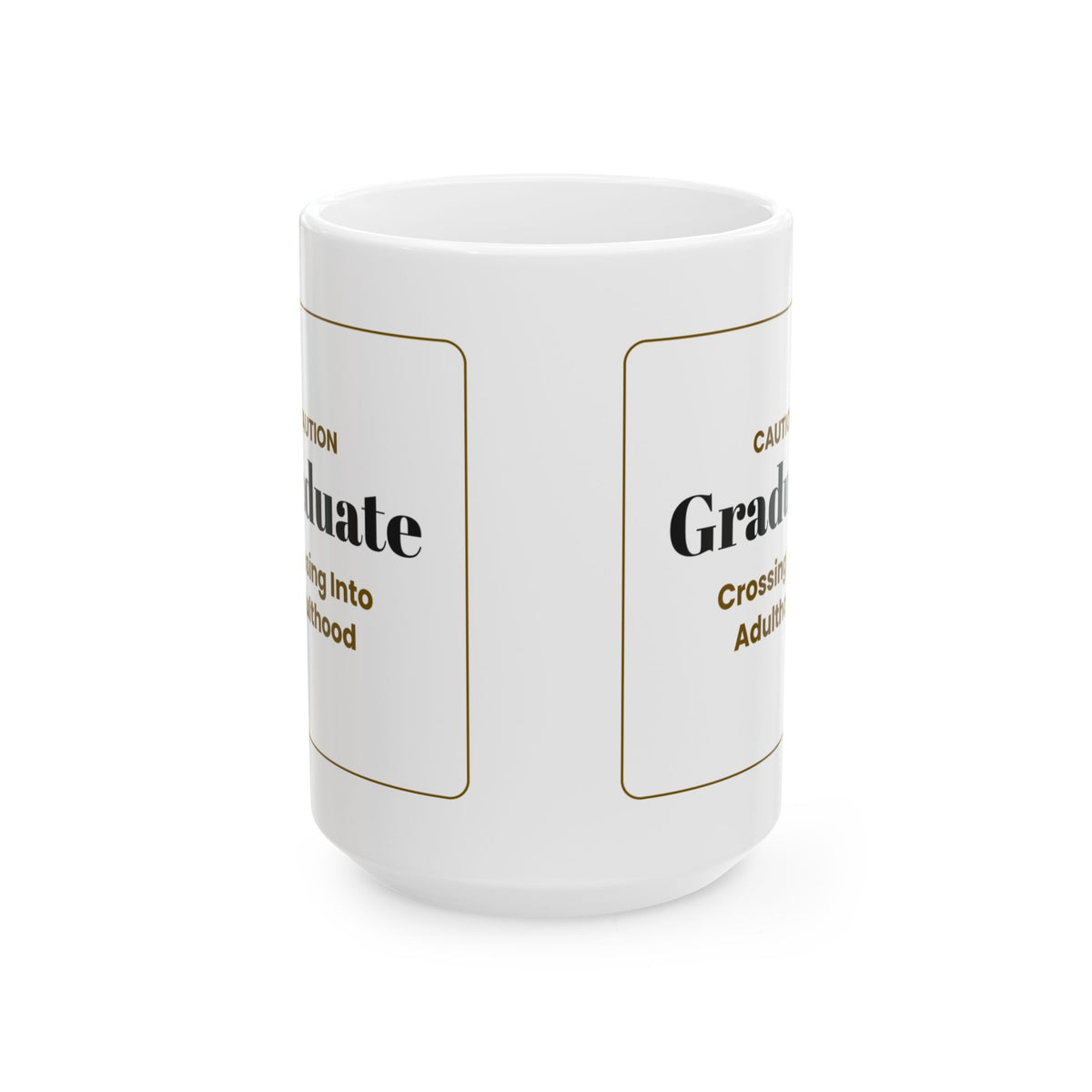 Funny Graduate Coffee Mug Caution Sign For College Grads