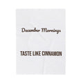 Christmas Throw Blanket December Mornings Taste Like Cinnamon Cozy