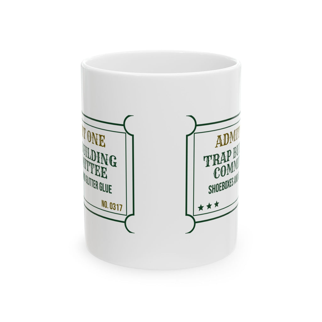 Funny St Patricks Mug Trap Building Committee