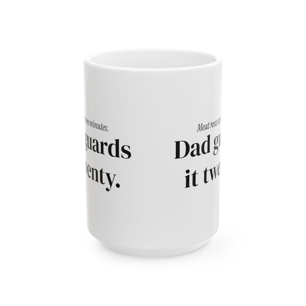 Funny Grill Dad Coffee Mug Meat Rests Ten Minutes For Dad