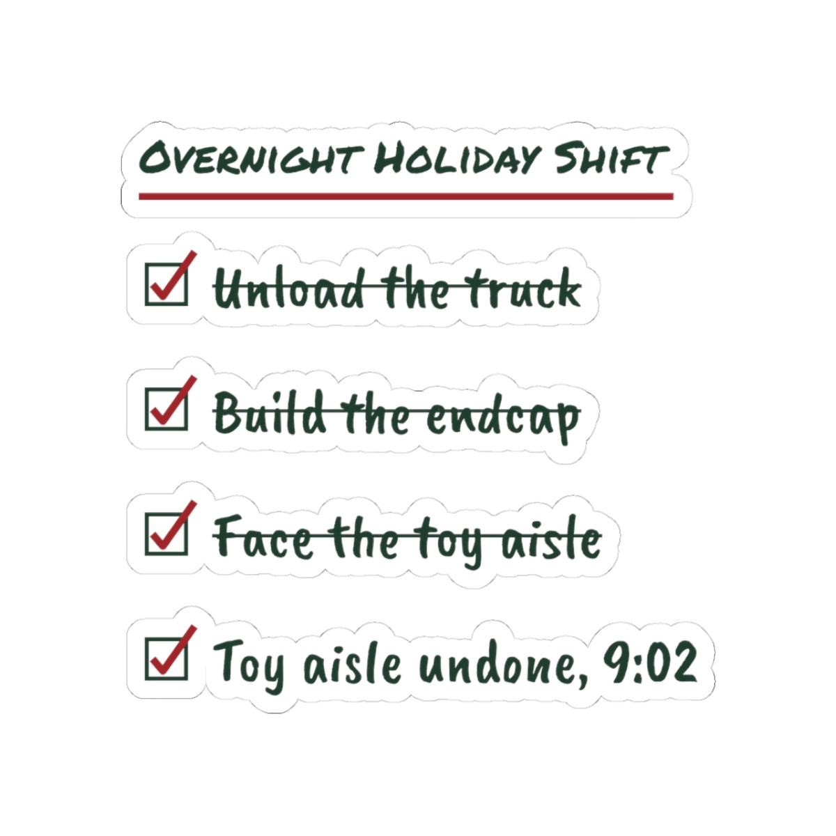 Funny Retail Christmas Sticker Overnight Holiday Shift Checklist