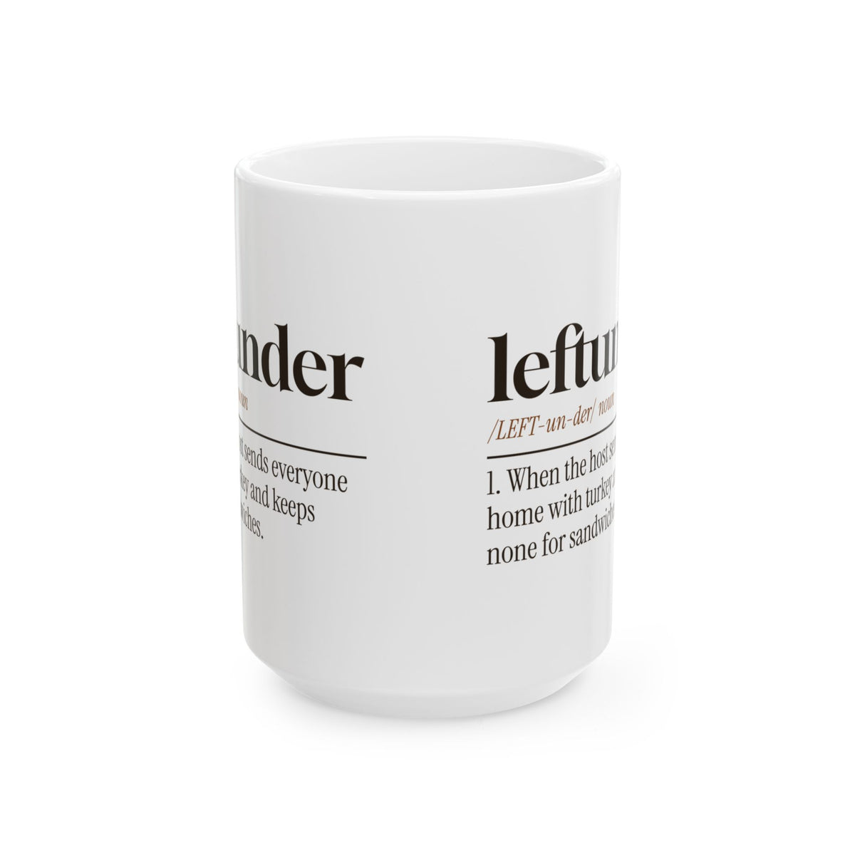 Funny Thanksgiving Coffee Mug Leftunder Definition For Hosts