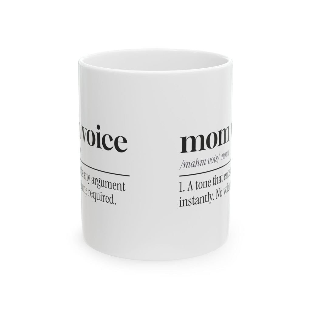 Mom Voice Coffee Mug Ends Arguments No Volume