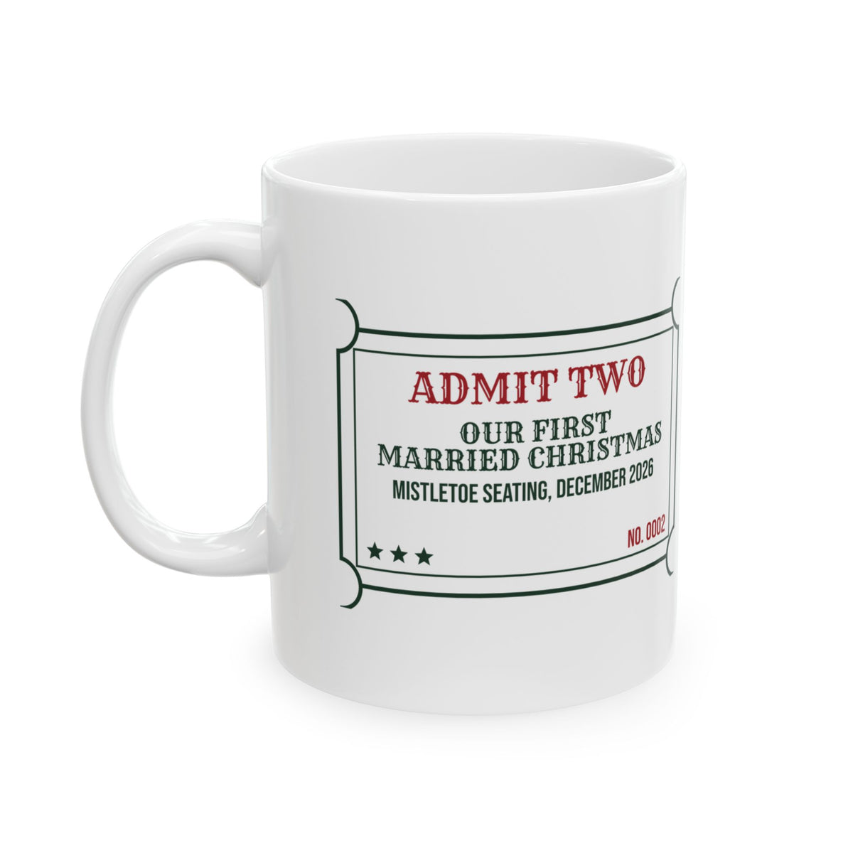 Newlywed Christmas Coffee Mug First Married Christmas Ticket