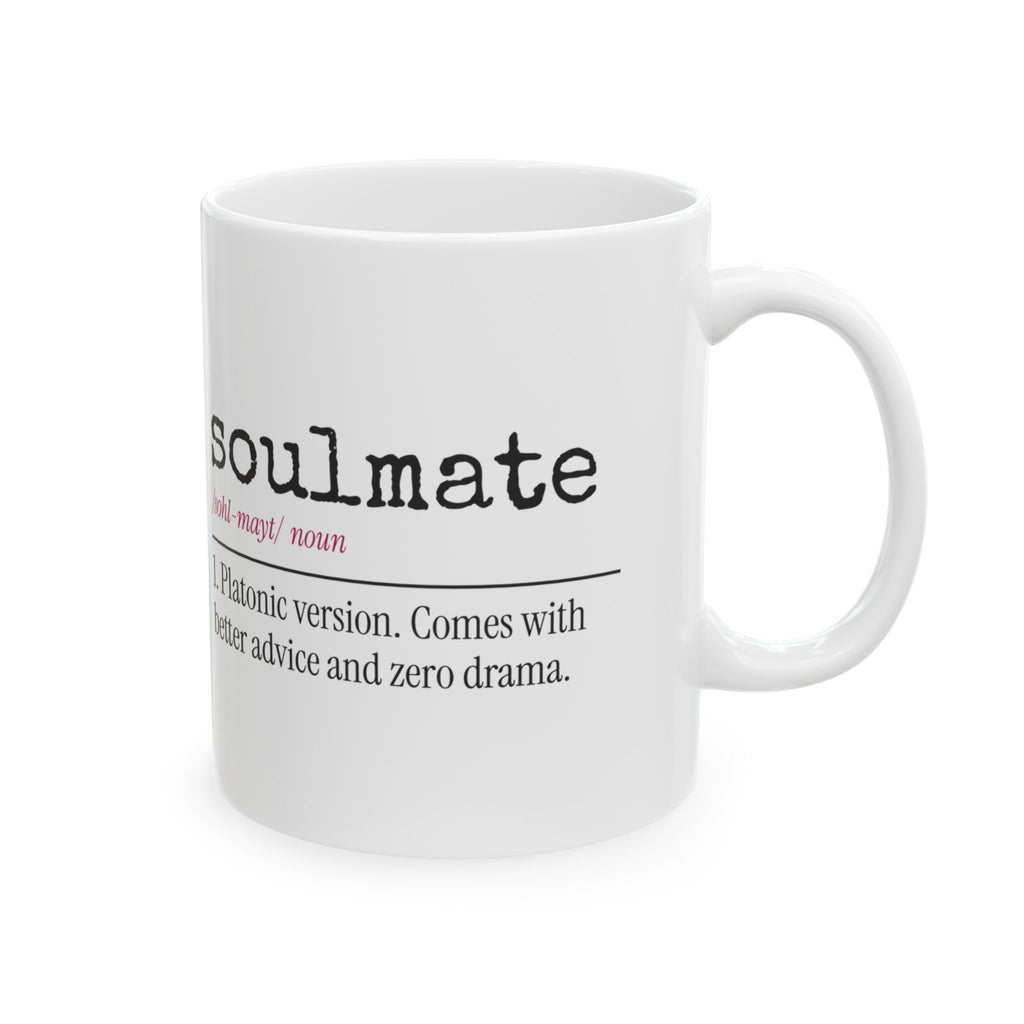 Funny Best Friend Coffee Mug Soulmate Definition For Her