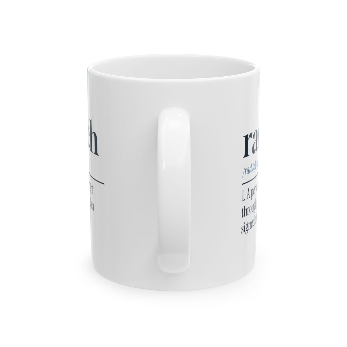 Radiology Tech Mug Sees Right Through You Dictionary Definition