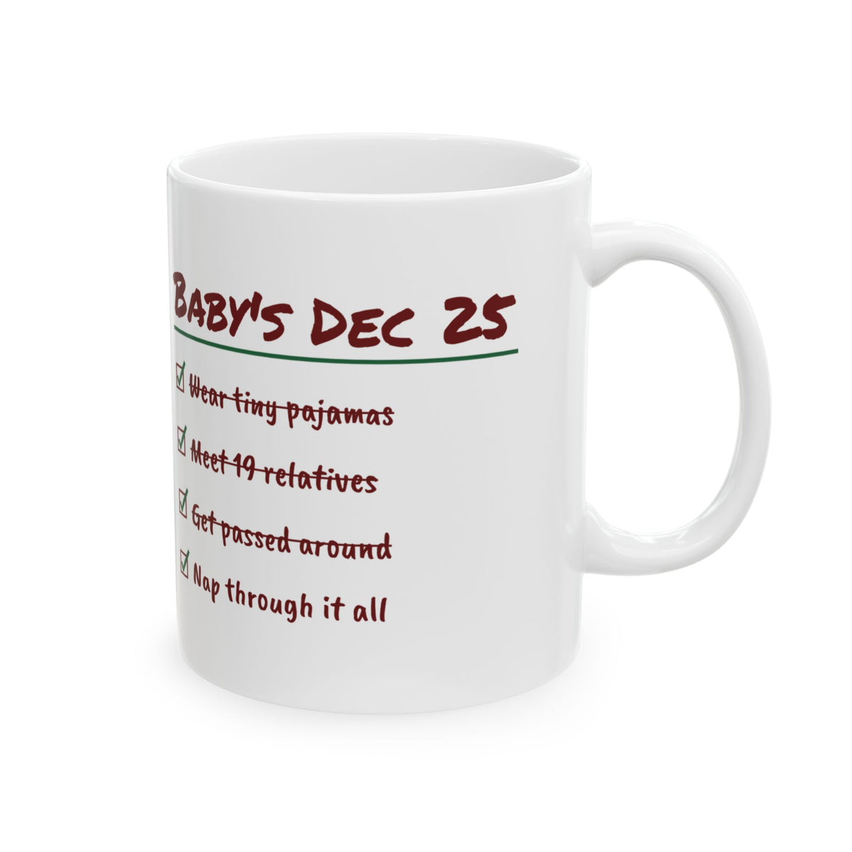 Funny Christmas Coffee Mug Meet 19 Relatives Nap Through It All Baby