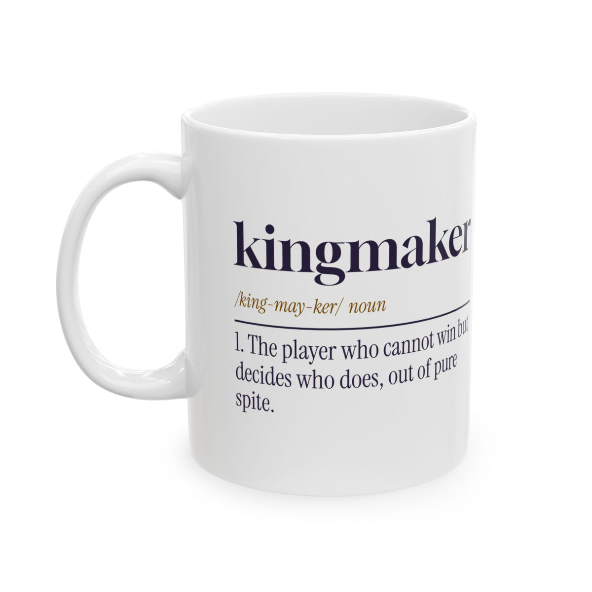 Funny Board Game Mug Kingmaker Dictionary Definition