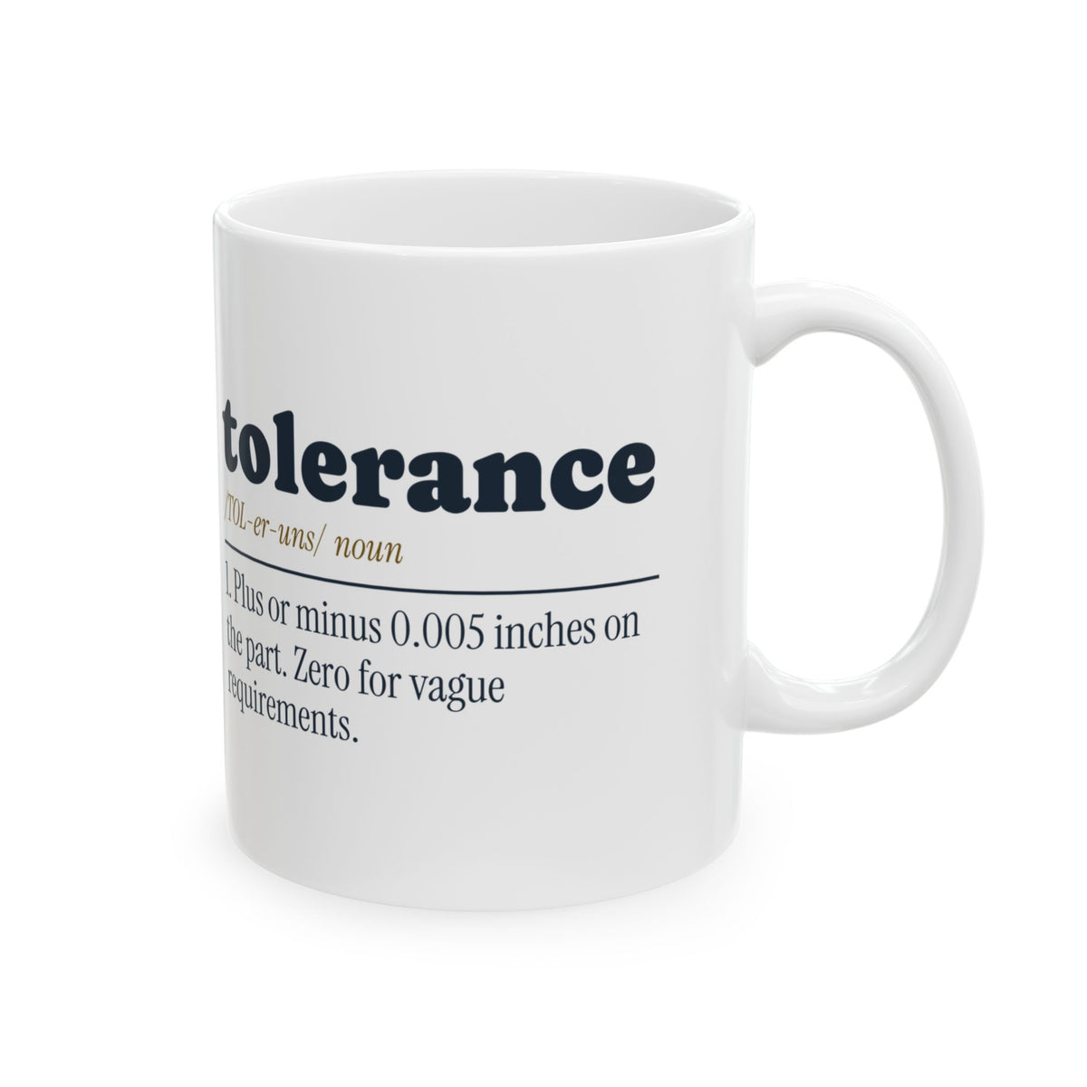 Funny Engineer Coffee Mug Tolerance Dictionary Definition
