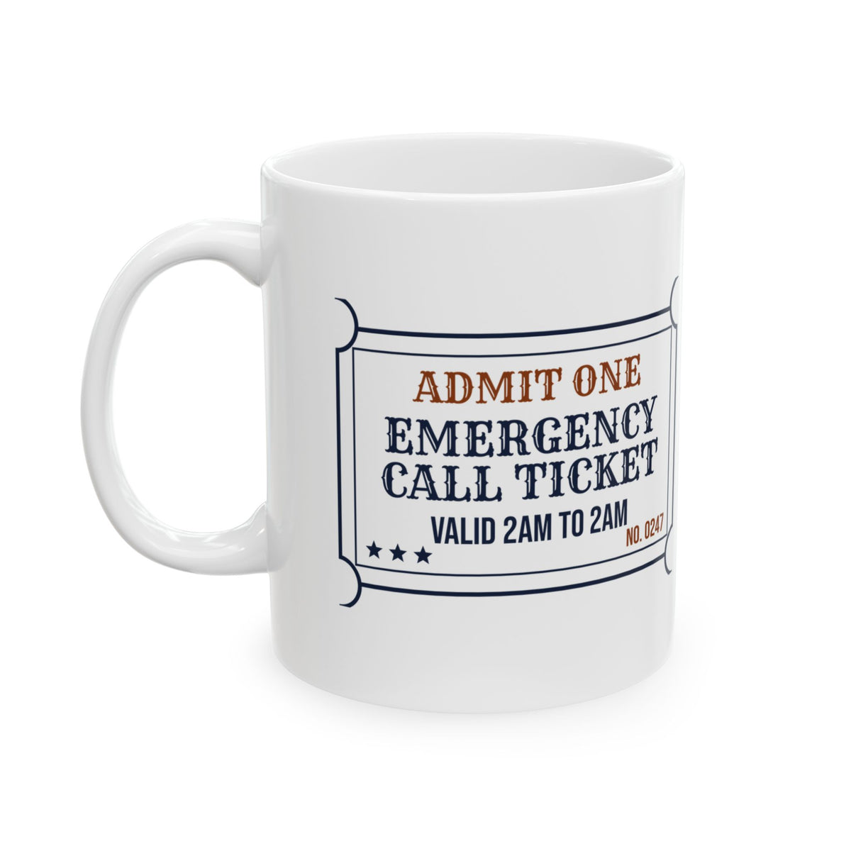 Plumber Coffee Mug Emergency Call Valid 2am to 2am