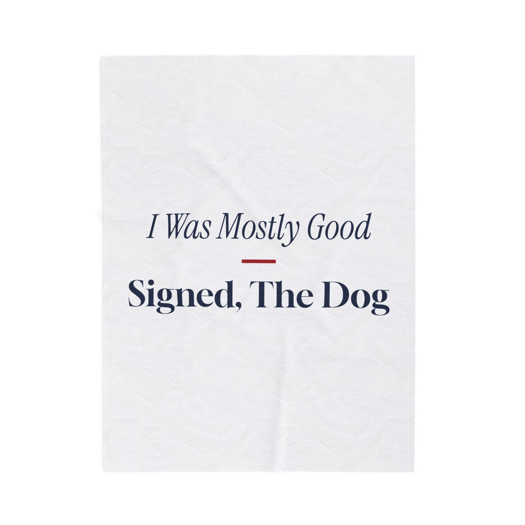 Funny Christmas Throw Blanket I Was Mostly Good Signed The Dog