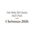 Funny Baby First Christmas Sticker Our Baby Met Santa And Cried