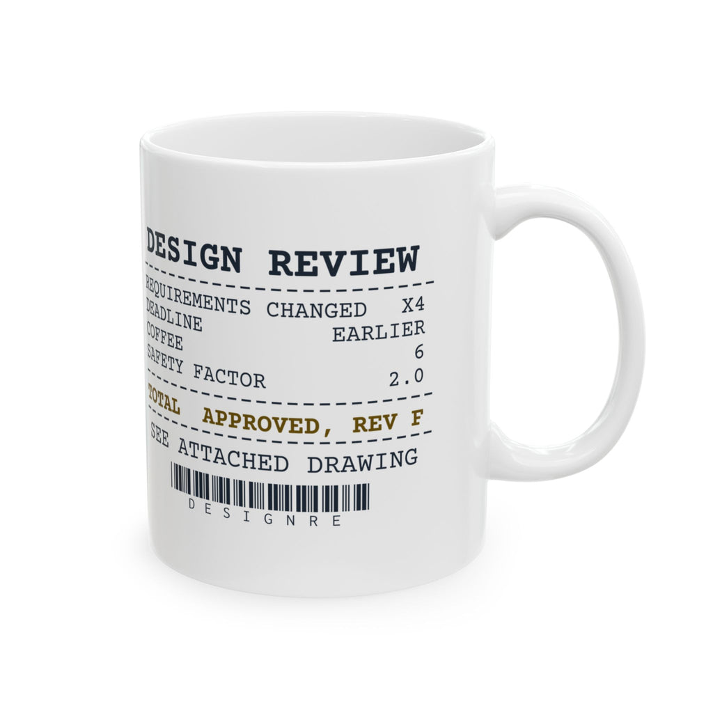 Funny Engineer Coffee Mug Requirements Changed 4 Approved At Rev F