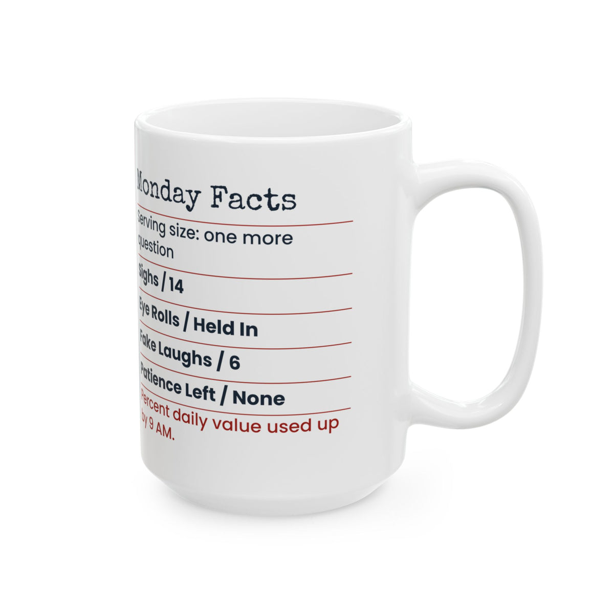 Funny Sarcastic Coffee Mug Monday Facts Label For Coworkers