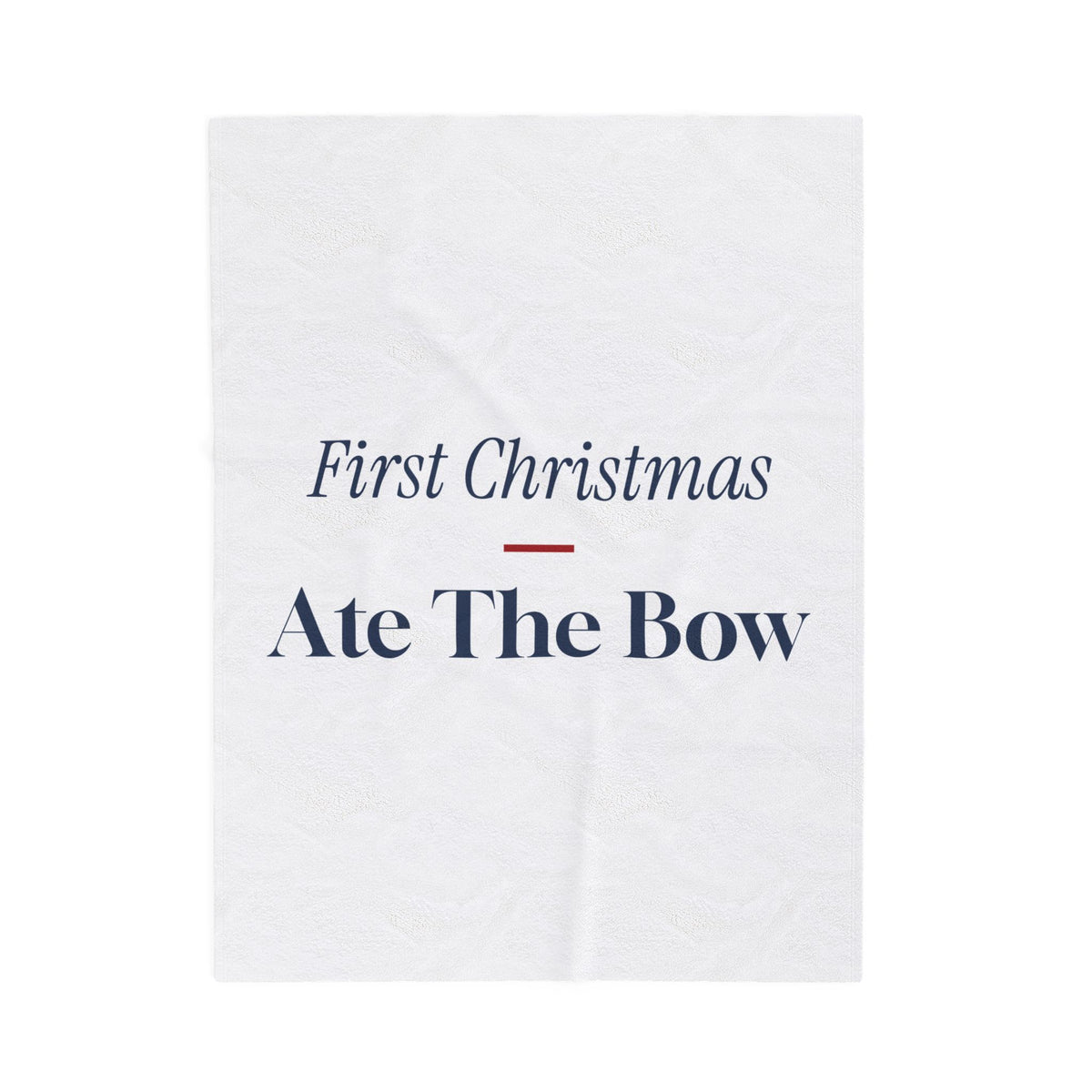 Funny Baby's First Christmas Throw Blanket Ate The Bow New Parents