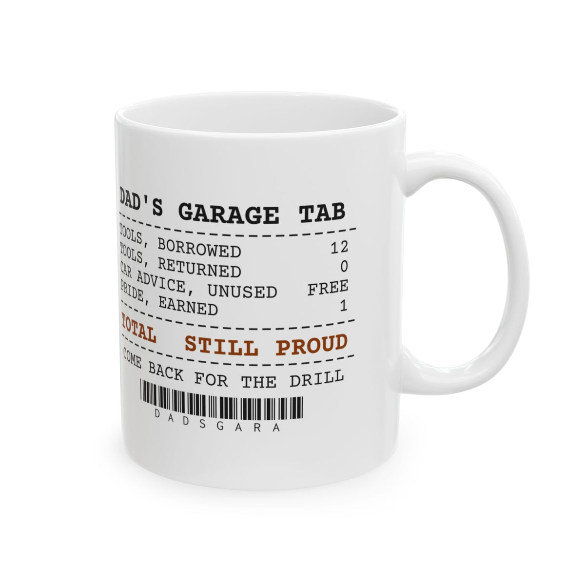 Dad Garage Coffee Mug Still Proud Come Back