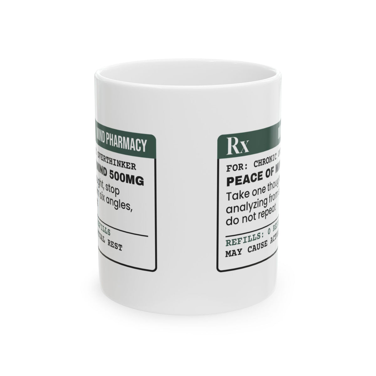 Overthinker Coffee Mug Peace Of Mind Prescription