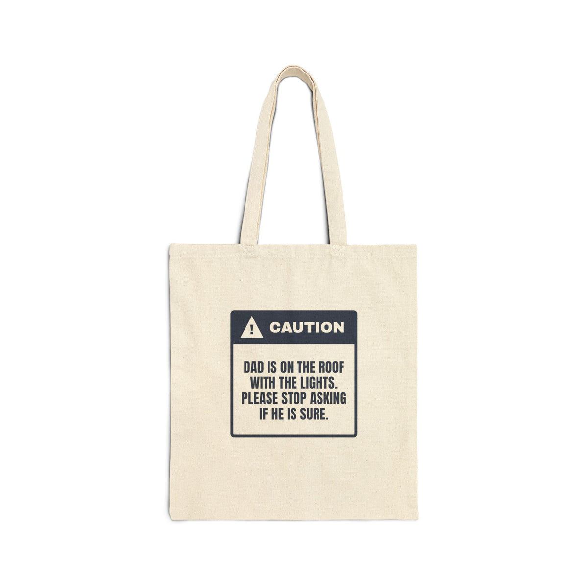 Funny Christmas Dad Tote Bag Dad Is On The Roof Caution Label
