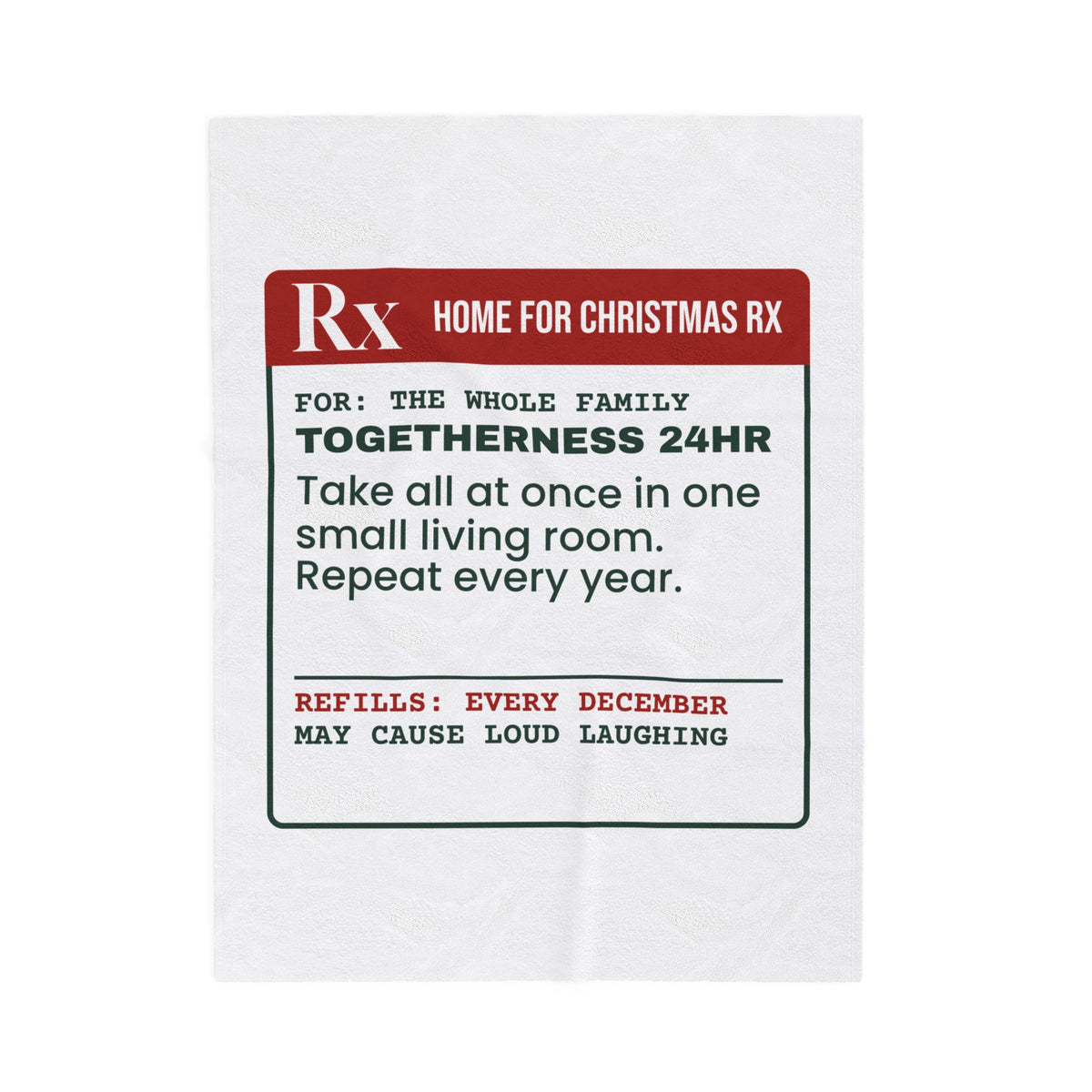 Funny Christmas Throw Blanket Togetherness Prescription For Family