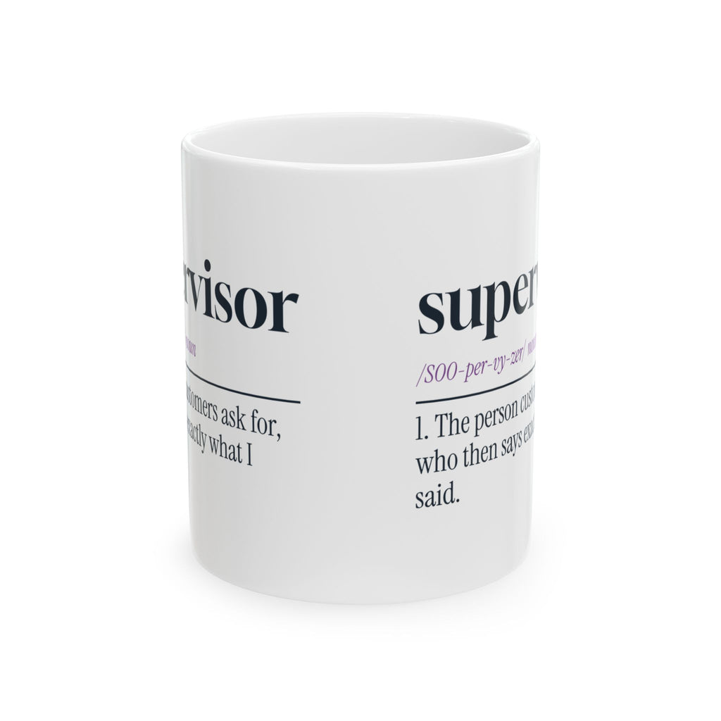 Funny Customer Service Coffee Mug Supervisor Dictionary Definition